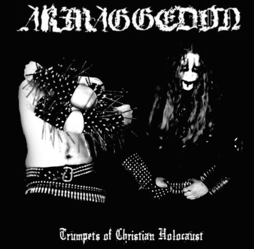 Armaggedon - Trumpets Of Christian Holocaust (2021)