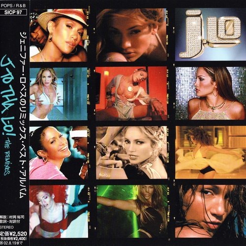 Jennifer Lopez - J To Tha L-O! The Remixes (Japan Edition) (2002)