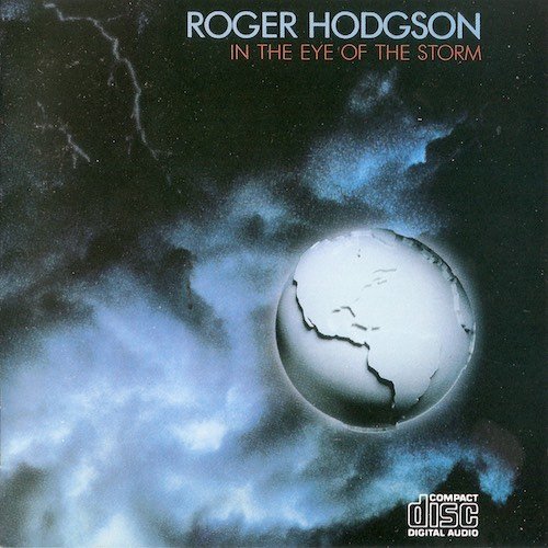 Roger Hodgson - In The Eye Of The Storm (1984)
