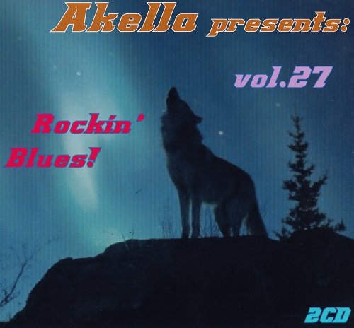 VA - Akella Presents: Rockin' Blues - Vol.27 (2013)