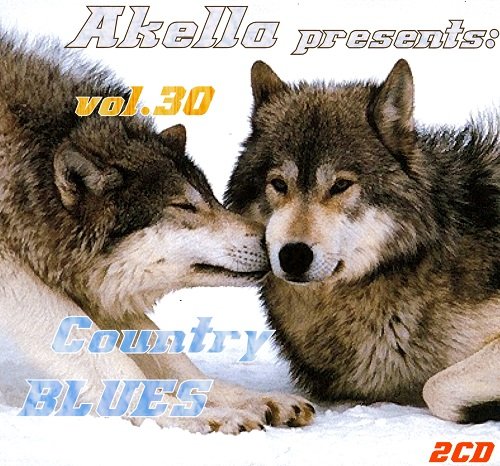 VA - Akella Presents: Country-Blues - Vol.30 (2013)