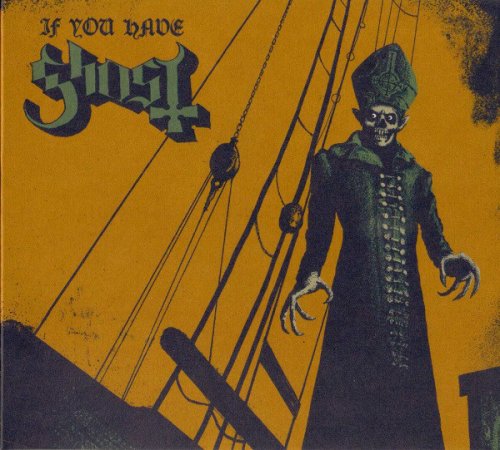 Ghost B.C. - If You Have Ghost (EP) (2013)