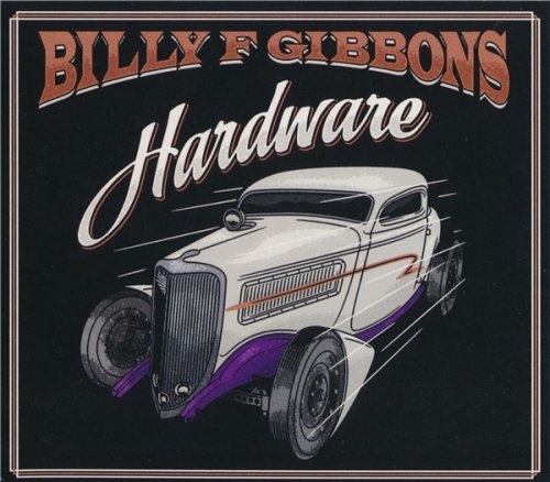 Billy F Gibbons - Hardware (2021)