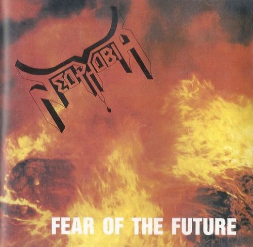 Neophobia - Fear Of The Future (1993)