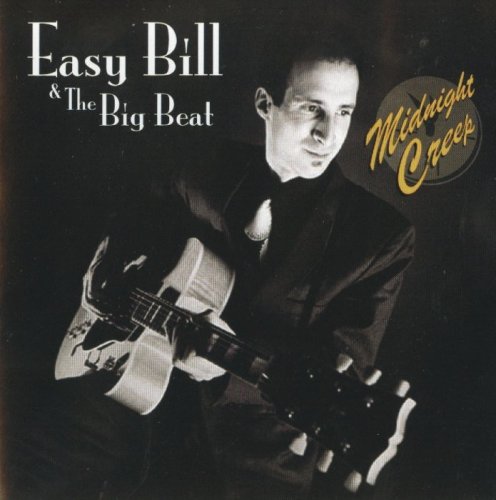Easy Bill & The Big Beat - Midnight Creep (2003)