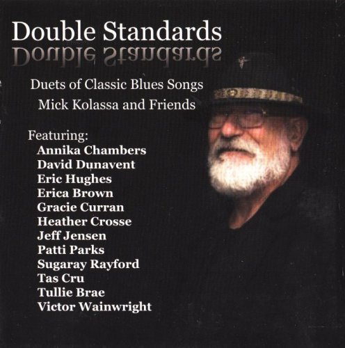 Mick Kolassa & Friends - Double Standards (2017)