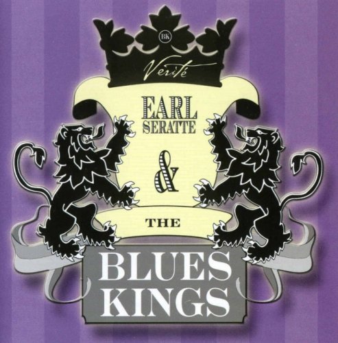 Earl Seratte & the Blues Kings - Verite (2001)