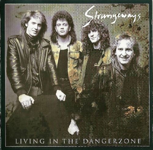 Strangeways - Living In The Danger Zone (2003)