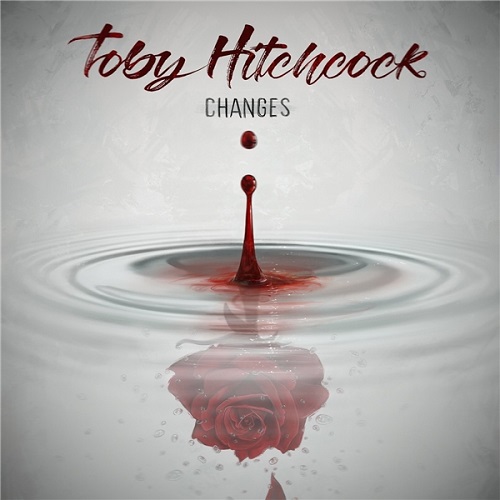 Toby Hitchcock - Changes 2021