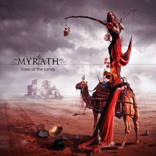Myrath - Tales Of The Sands [American Edition] (2011)