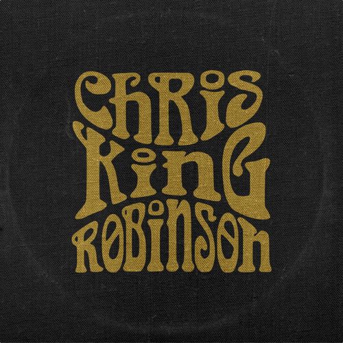 Chris King Robinson - Chris King Robinson 2021