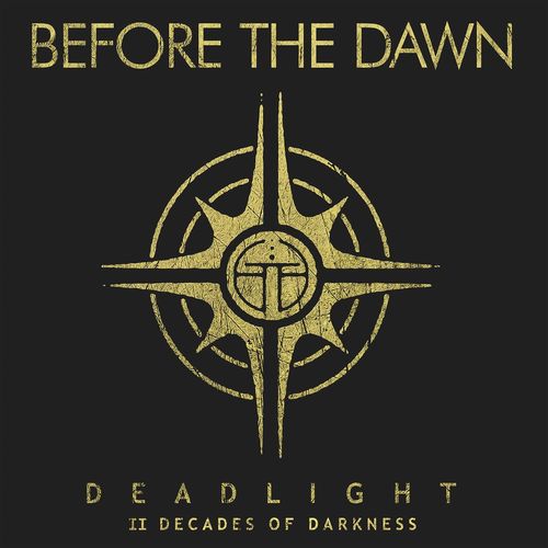 Before the Dawn - Deadlight - II Decades of Darkness 2021