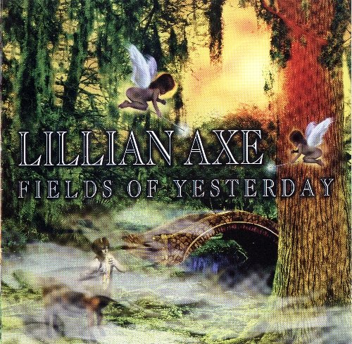 Lillian Axe - Fields of Yesterday (1999)