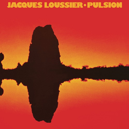 Jacques Loussier - Pulsion 1979 (2021)