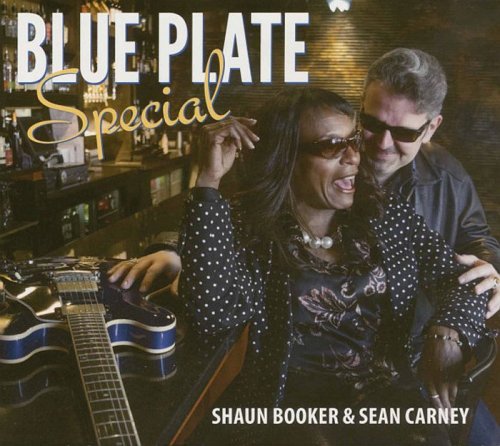 Shaun Booker & Sean Carney - Blue Plate Special (2015)