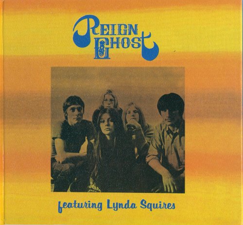 Reign Ghost - Reign Ghost Featuring Lynda Squires (1970)
