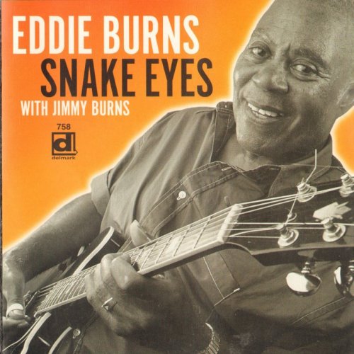 Eddie Burns - Snake Eyes (w/ Jimmy Burns) (2002)