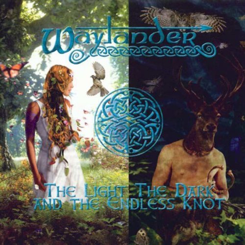 Waylander - The Light the Dark and the Endless Knot (2001)