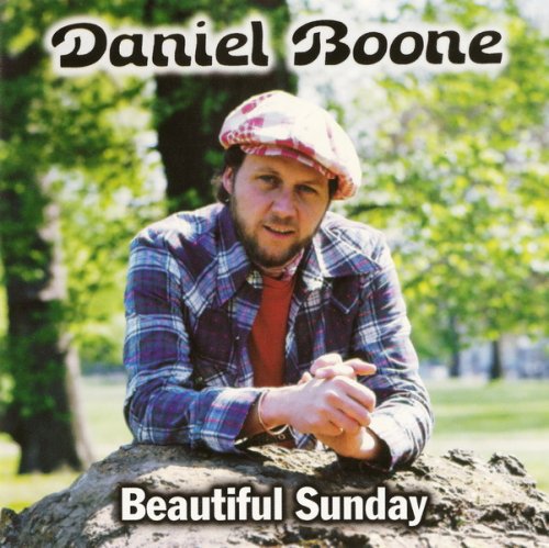 Daniel Boone - Beautiful Sunday 1971-1977 (1999)