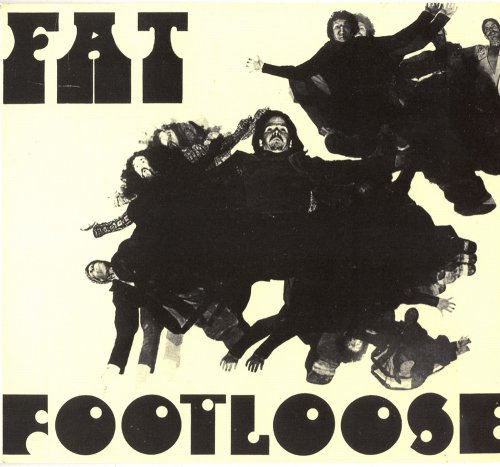 Fat - Fat / Footloose (1970 / 1976)