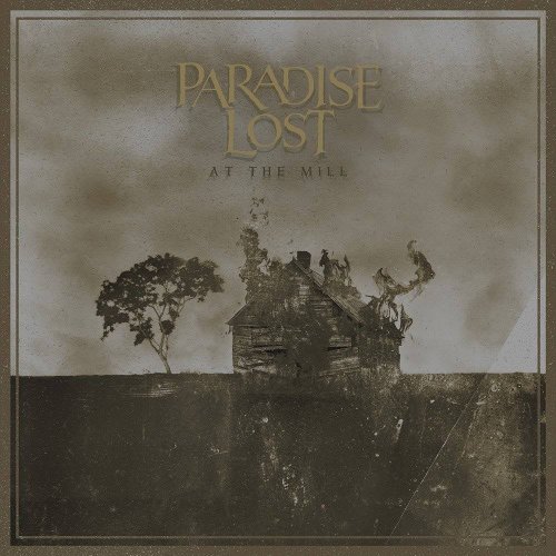 Paradise Lost - At The Mill [Live] (2021)