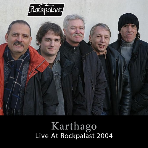 Karthago - Live at Rockpalast (Live, Bonn, 2004) 2021