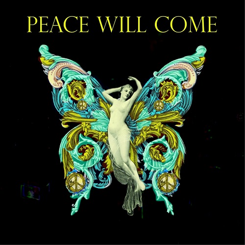 Peace Will Come - Peace Will Come 2021