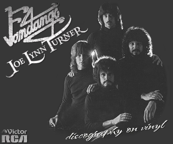 FANDANGO + JOE LYNN TURNER «Discography» (5 × LP • First Press • 1977-1985)