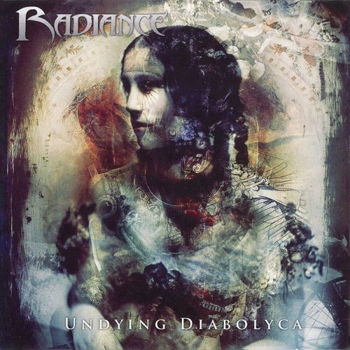 Radiance - Undying Diabolyca (2013)