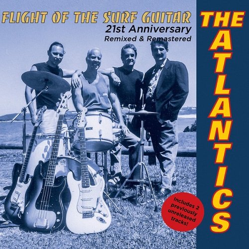 The Atlantics - Flight of the Surf Guitar (21st Anniversary Edition) (2021)