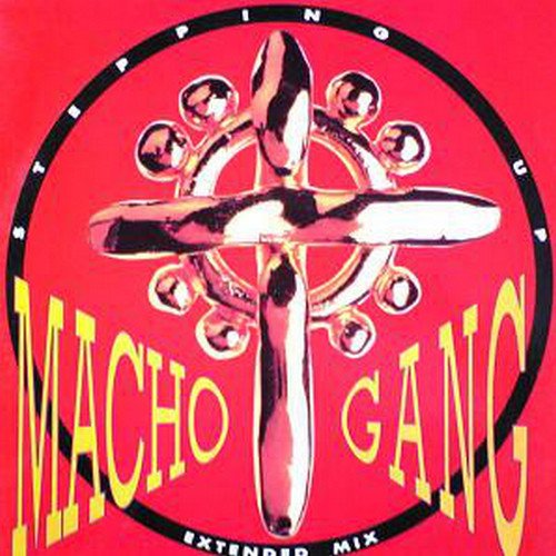 Macho Gang - Stepping Up (Vinyl, 12'') 1992