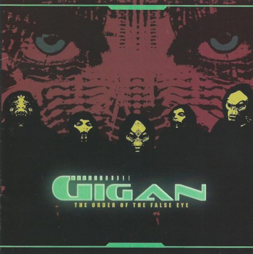 Gigan - The Order Of The False Eye (2008)