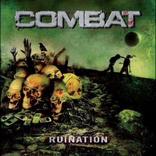 Combat - Ruination (2007)
