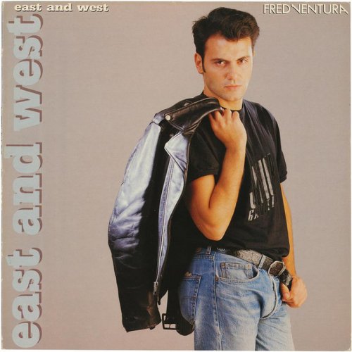 Fred Ventura - East And West (Vinyl, Album) 1989