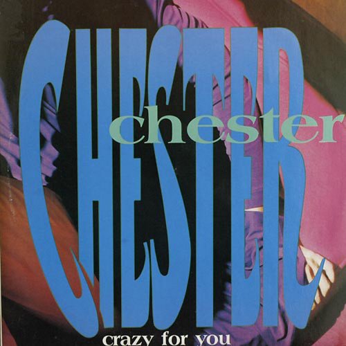 Chester - Crazy For You (Vinyl, 12'') 1990