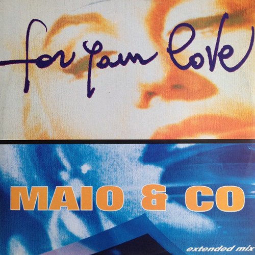 Maio & Co. - For Your Love (Vinyl, 12'') 1992