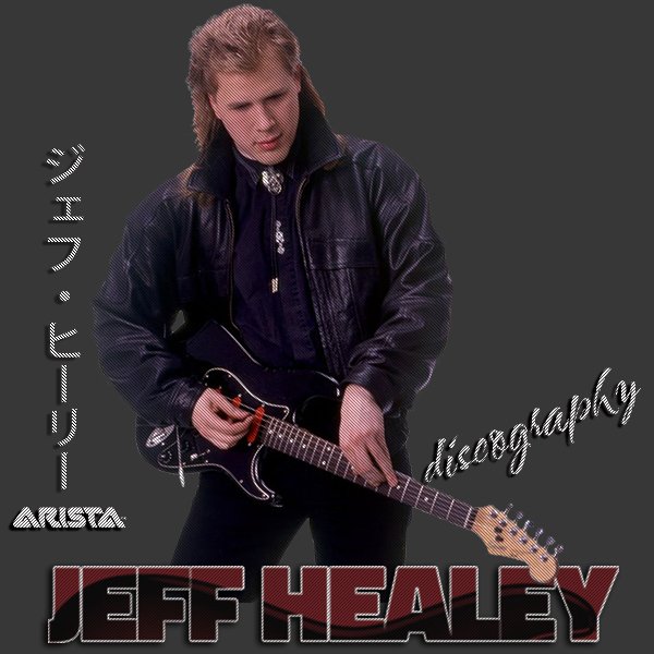 JEFF HEALEY «Discography» (16 × CD • First Press • 1988-2016)