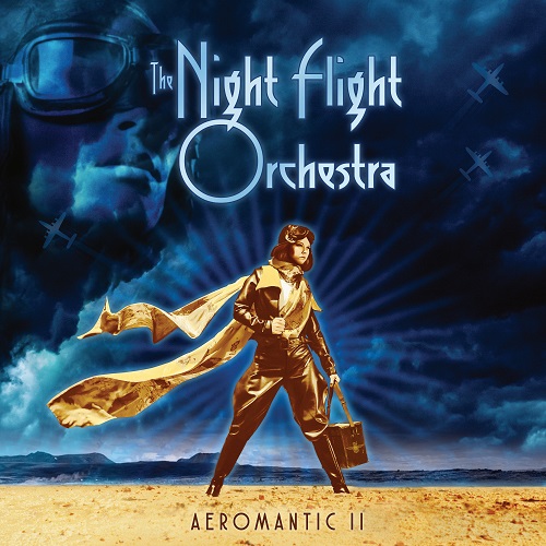 The Night Flight Orchestra - Aeromantic II 2021