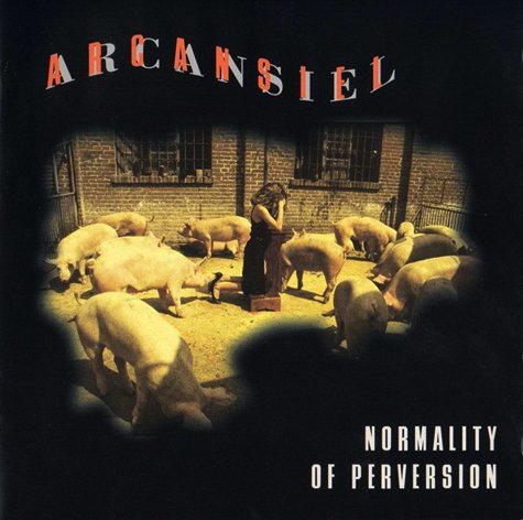 Arcansiel - Normality Of Perversion (1994)