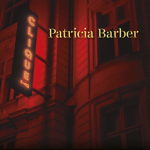 Patricia Barber - Clique 2021
