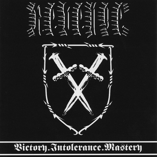 Revenge (Can) - Victory. Intolerance. Mastery (2004)