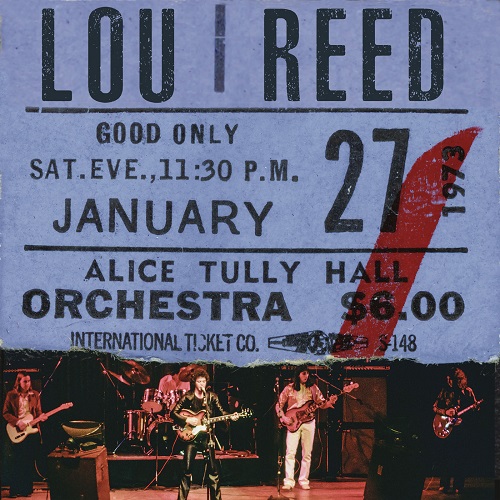 Lou Reed - Live at Alice Tully Hall (January 27, 1973 - 2nd Show, Remaster) 2021