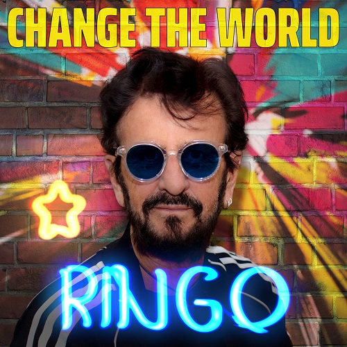 Ringo Starr - Change The World (EP) 2021