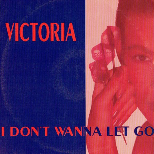 Victoria - I Don't Wanna Let You Go (Vinyl, 12'') 1992