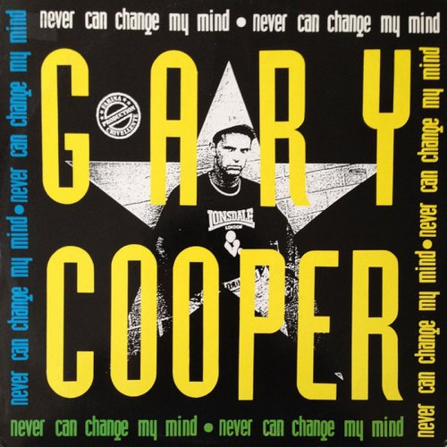 Gary Cooper - Never Can Change My Mind (Vinyl, 12'') 1988