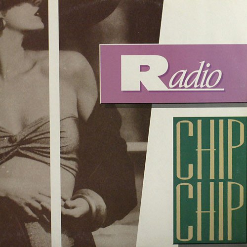 Chip Chip - Radio (Vinyl, 12'') 1990