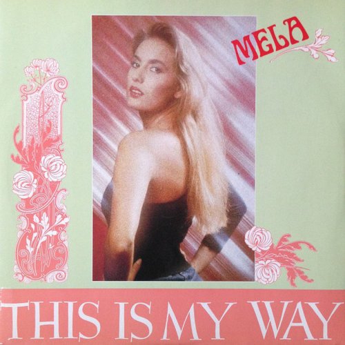 Mela - This Is My Way (Vinyl, 12'') 1990