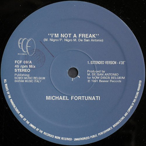 Michael Fortunati - I'm Not A Freak (Vinyl, 12'') 1991