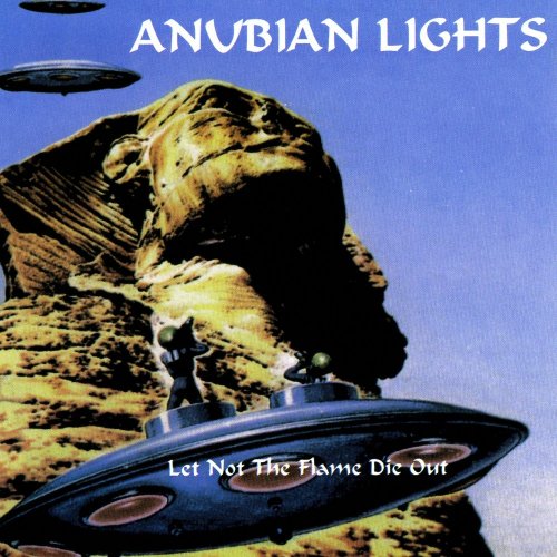 Anubian Lights - Let Not The Flame Die Out (1998)