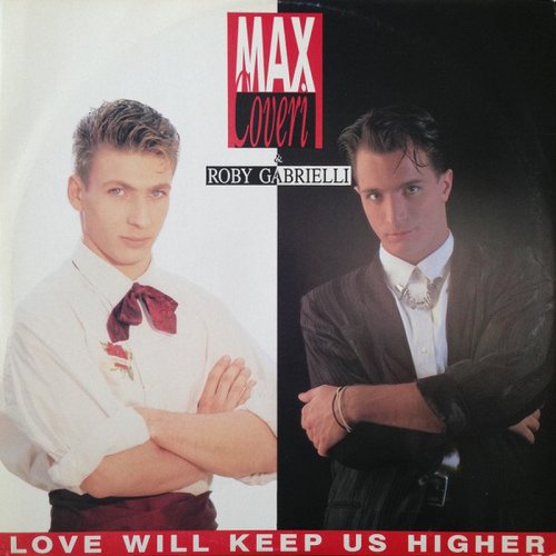 Max Coveri & Roby Gabrielli - Love Will Keep Us Higher (Vinyl, 12'') 1989